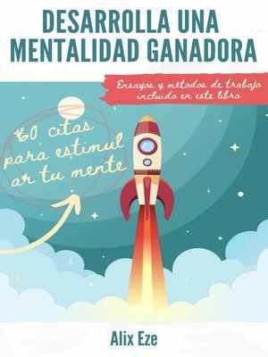 cover image of Desarrolla una mentalidad ganadora